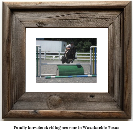 family horseback riding near me in Waxahachie, Texas